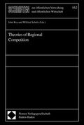 Cover: Theories of Regional Competition - Berliner Wissenschafts-Verlag