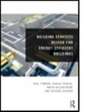 Enlarge image Cover: Building Services Design for Energy Efficient Buildings - Routledge