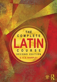 Enlarge image Cover: The Complete Latin Course - Routledge