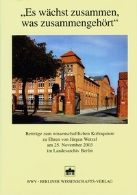 Abbildung von: Es wächst zusammen, was zusammengehört - Berliner Wissenschafts-Verlag