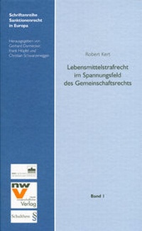 Abbildung von: Lebensmittelstrafrecht im Spannungsfeld des Gemeinschaftsrechts - Berliner Wissenschafts-Verlag