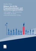 Cover: Ritters 10x10 f&uuml;r Finanzdienstleister und Versicherungsvermittler - Springer Gabler