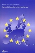 Cover: Successful Lobbying in the New Europe - Berliner Wissenschafts-Verlag