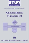 Cover: Ganzheitliches Management - Berliner Wissenschafts-Verlag