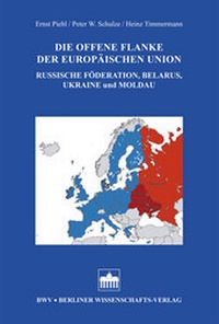 Enlarge image Cover: Die offene Flanke der Europäischen Union - Berliner Wissenschafts-Verlag