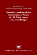 Cover: Gerechtigkeitswissenschaft - Kolloquium aus Anlass des 70. Geburtstages von Lothar Philipps - Berliner Wissenschafts-Verlag