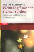 Cover: Wenn Engel mit den Sternen spielen - Topos plus