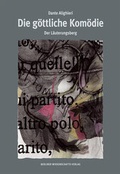 Cover: Die g&ouml;ttliche Kom&ouml;die - Berliner Wissenschafts-Verlag
