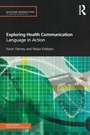 Cover: Exploring Health Communication - Routledge