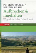 Cover: Aufbrechen & Innehalten - Topos plus