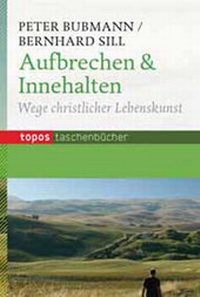 Enlarge image Cover: Aufbrechen & Innehalten - Topos plus