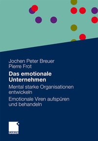 Abbildung von: Das emotionale Unternehmen - Springer Gabler