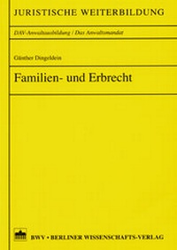 Abbildung von: Familien- und Erbrecht - Berliner Wissenschafts-Verlag