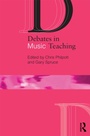 Cover: Debates in Music Teaching - Routledge