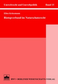 Abbildung von: Biotopverbund im Naturschutzrecht - Berliner Wissenschafts-Verlag