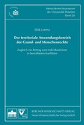 Cover: Der territoriale Anwendungsbereich der Grund- und Menschenrechte - Berliner Wissenschafts-Verlag