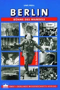 Cover: Berlin - B&uuml;hne des Wandels - Berliner Wissenschafts-Verlag