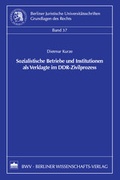 Cover: Sozialistische Betriebe und Institutionen als Verklagte im DDR-Zivilprozess - Berliner Wissenschafts-Verlag