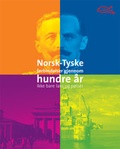 Cover: Norsk-tyske forbinelser gjennom hundre ar - Berliner Wissenschafts-Verlag