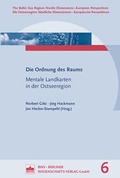 Cover: Die Ordnung des Raums - Berliner Wissenschafts-Verlag