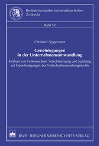 Abbildung von: Genehmigungen in der Unternehmensumwandlung - Berliner Wissenschafts-Verlag