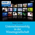 Cover: Unternehmenserfolg in der Wissensgesellschaft - RADIOROPA H&ouml;rbuch