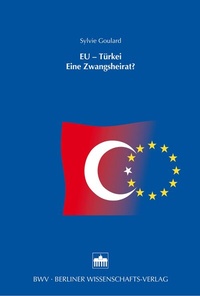 Abbildung von: EU - Türkei - Berliner Wissenschafts-Verlag
