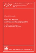 Cover: &Uuml;ber das Ansehen des Bundesverfassungsgerichts - Berliner Wissenschafts-Verlag