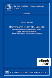 Abbildung von: Strafverfahren wegen MfS-Unrechts - Berliner Wissenschafts-Verlag