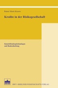 Cover: Kredite in der Risikogesellschaft - Berliner Wissenschafts-Verlag