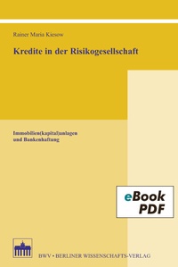 Abbildung von: Kredite in der Risikogesellschaft - Berliner Wissenschafts-Verlag
