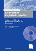 Cover: Quantitative Logistik-Fallstudien - Springer Gabler