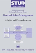 Cover: Ganzheitliches Management - Berliner Wissenschafts-Verlag