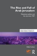 Cover: The Rise and Fall of Arab Jerusalem - Routledge