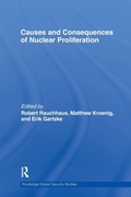 Cover: Causes and Consequences of Nuclear Proliferation - Routledge