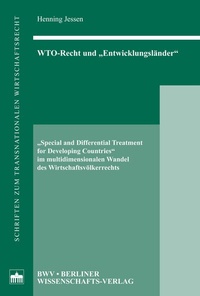 Abbildung von: WTO-Recht und "Entwicklungsländer" - Berliner Wissenschafts-Verlag