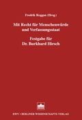 Cover: Mit Recht f&uuml;r Menschenw&uuml;rde und Verfassungsstaat - Berliner Wissenschafts-Verlag