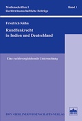 Cover: Rundfunkrecht in Indien und Deutschland - Berliner Wissenschafts-Verlag
