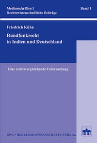 Abbildung von: Rundfunkrecht in Indien und Deutschland - Berliner Wissenschafts-Verlag