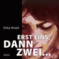 Cover: Erst eins, dann zwei - RADIOROPA H&ouml;rbuch