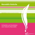 Cover: Schw&auml;nke und Anekdoten vom Hodscha Nasreddin - RADIOROPA H&ouml;rbuch ein Imprint von steinbach sprechende b&uuml;cher e.Kfr.