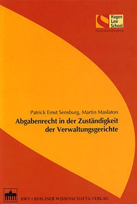 Abbildung von: Abgabenrecht in der Zuständigkeit der Verwaltungsgerichte - Berliner Wissenschafts-Verlag