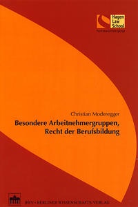 Abbildung von: Besondere Arbeitnehmergruppen, Recht der Berufsbildung - Berliner Wissenschafts-Verlag