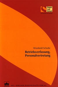Abbildung von: Betriebsverfassung, Personalvertretung - Berliner Wissenschafts-Verlag