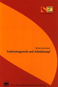 Abbildung von: Tarifvertragsrecht und Arbeitskampf - Berliner Wissenschafts-Verlag