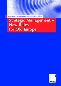 Bild vergrößern Bild: Strategic Management - New Rules for Old Europe - Springer Gabler