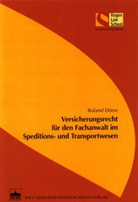 Abbildung von: Versicherungsrecht für den Fachanwalt im Speditions- und Transportwesen - Berliner Wissenschafts-Verlag