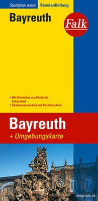 Abbildung von: Falk Stadtplan Extra Standardfaltung Bayreuth mit Ortsteilen von Bindlach, Ecker - FALK, OSTFILDERN