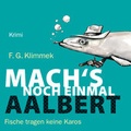 Cover: Mach's noch einmal, Aalbert - RADIOROPA H&ouml;rbuch