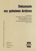 Cover: Dokumente aus geheimen Archiven - Band 2, Teil II (1890-1906) - Berliner Wissenschafts-Verlag